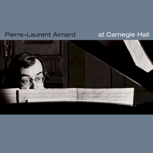 Pierre-Laurent Aimard at Carnegie Hall封面