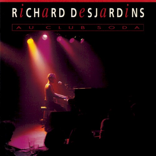 Richard Desjardins au Club Soda封面