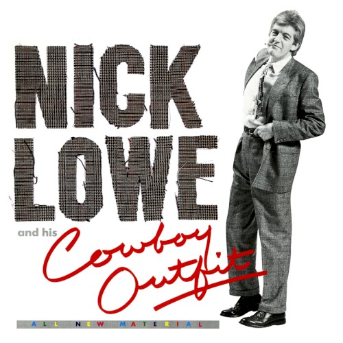 Nick Lowe and His Cowboy Outfit封面