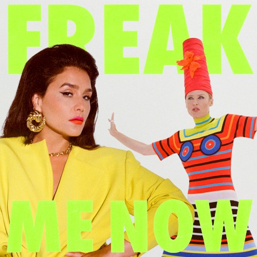 Freak Me Now封面