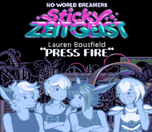 Press Fire - No World Dreamers: Sticky Zeitgeist封面