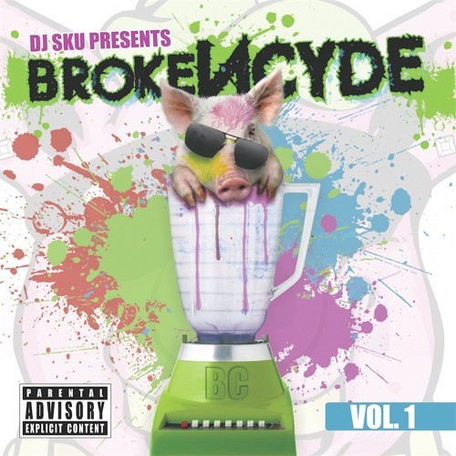 DJ Sku Presents brokeNCYDE Vol. 1封面