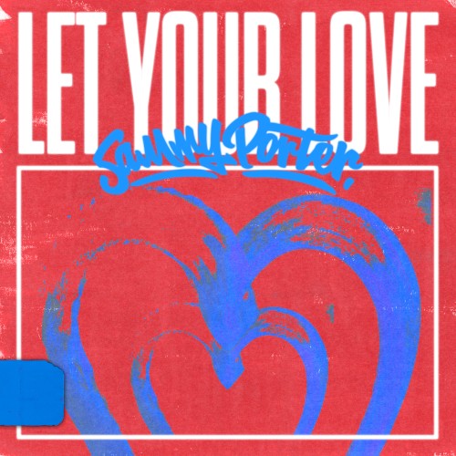Let Your Love (Extended)封面