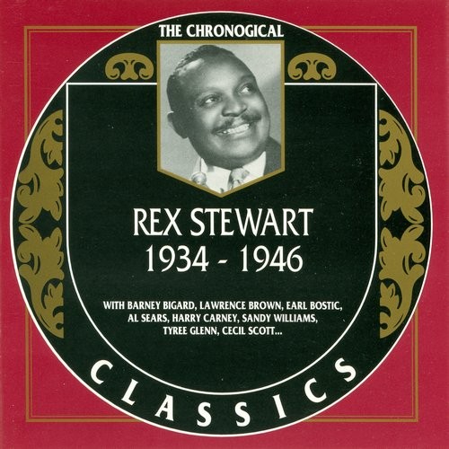 The Chronological Classics: Rex Stewart 1934-1946封面