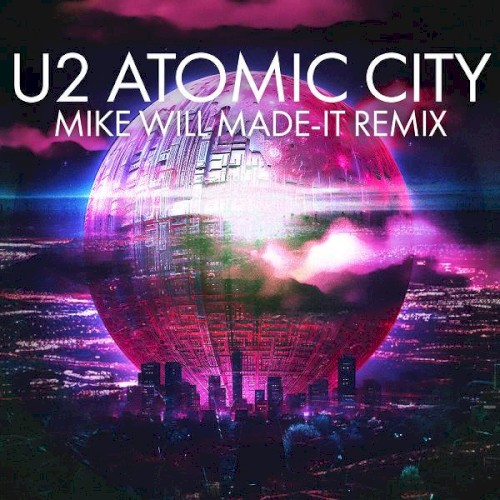 Atomic City (Mike WiLL Made‐It remix)封面