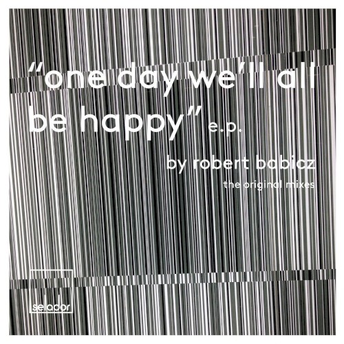 One Day We'll All Be Happy EP封面