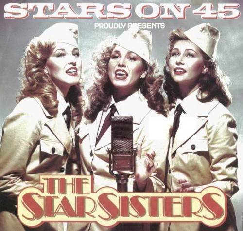 Stars on 45 Proudly Presents the Star Sisters封面