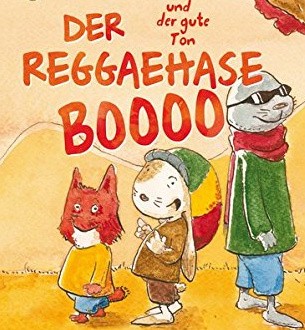 Der Reggaehase Boooo und der Gute Ton封面