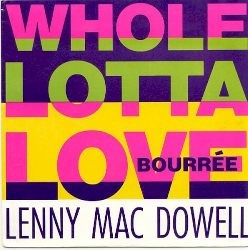 Whole Lotta Love / Bourée封面