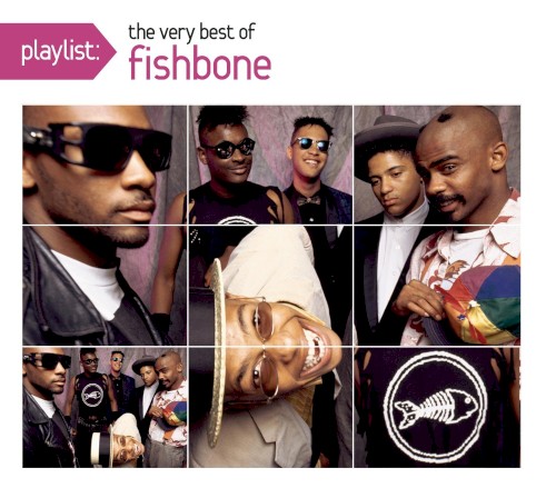Playlist: The Very Best of Fishbone封面