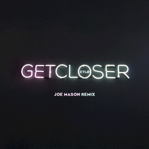 Get Closer (Joe Mason remix)封面