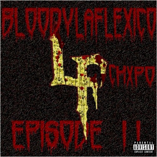 Bloody LaFlexico: Episode 2封面