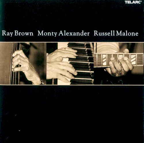 Ray Brown, Monty Alexander & Russell Malone封面