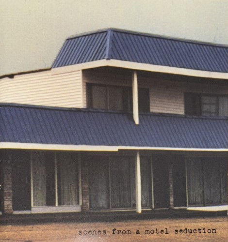 Scenes From a Motel Seduction封面