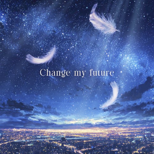 Change my future封面