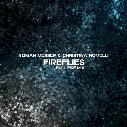 Fireflies (Full Fire Mix)封面