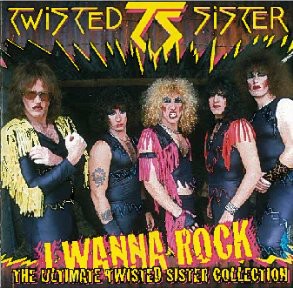 I Wanna Rock: The Ultimate Twisted Sister Collection封面