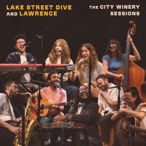 Lake Street Dive & Lawrence: The City Winery Sessions封面