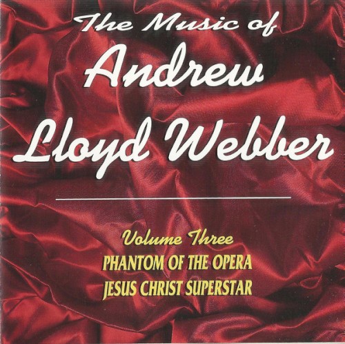The Music of Andrew Lloyd Webber, Volume 3封面
