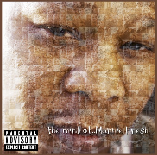 The Mind of Mannie Fresh封面