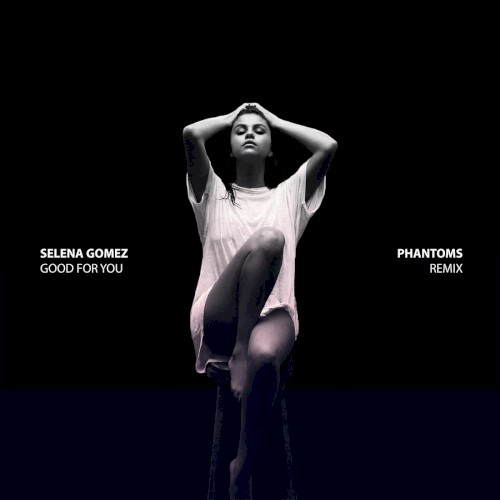 Good for You (Phantoms remix)封面