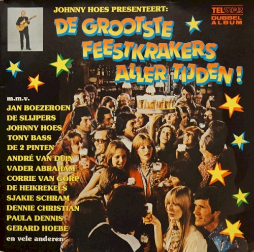 Johhny Hoes presenteert: De grootste feestkrakers aller tijden封面