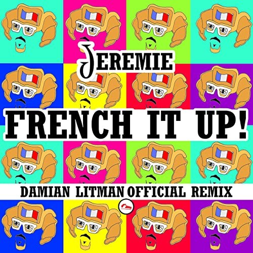 French It Up! (Damian Litman Official Remix)封面