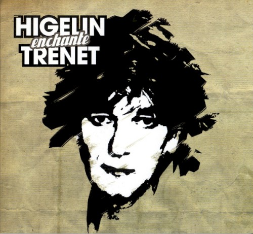 Higelin enchante Trénet封面