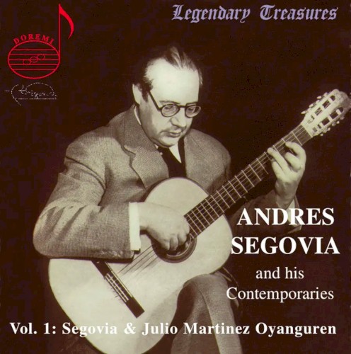 Segovia & Contemporaries, Vol. 1: Oyanguren封面