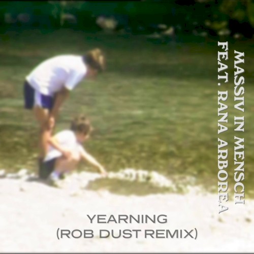 Yearning (Rob Dust remix)封面