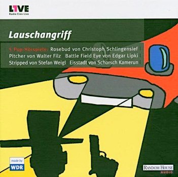 Lauschangriff: 5 Pop-Hörspiele封面