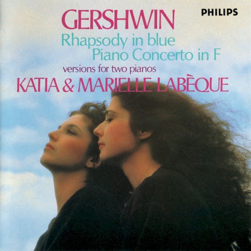 Rhapsody in Blue / Piano Concerto in F: versions for two pianos封面
