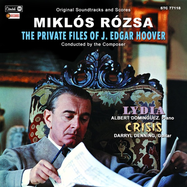The Private Files of J. Edgar Hoover / Lydia / Crisis (original Soundtracks and Scores)封面