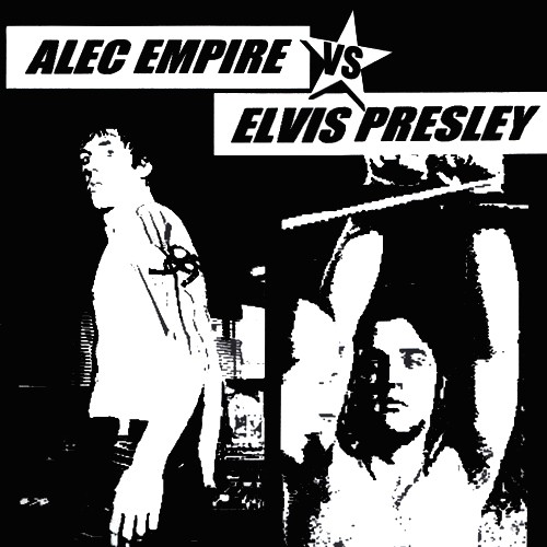 Alec Empire vs. Elvis Presley封面