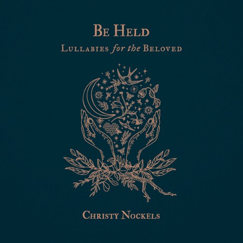 Be Held: Lullabies for the Beloved封面
