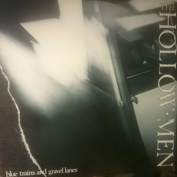 Blue Trains and Gravel Lanes封面