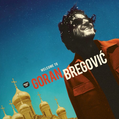 Welcome to Goran Bregović封面