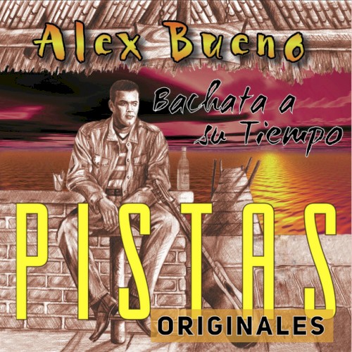 Bachata a su tiempo (Pistas originales)封面