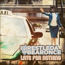 Late for Nothing封面
