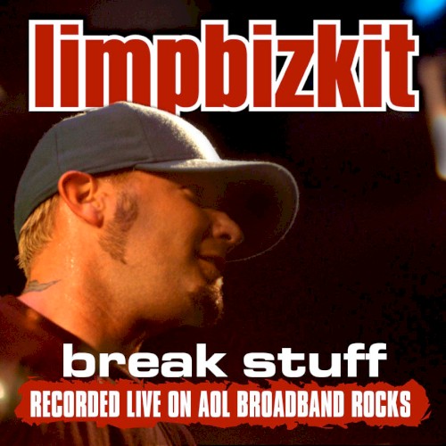 Break Stuff (AOL Broadband Rocks)封面