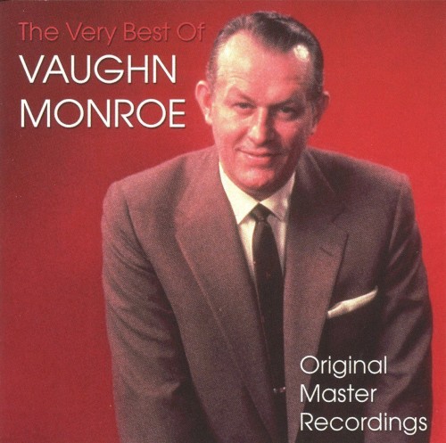 The Very Best of Vaughn Monroe封面