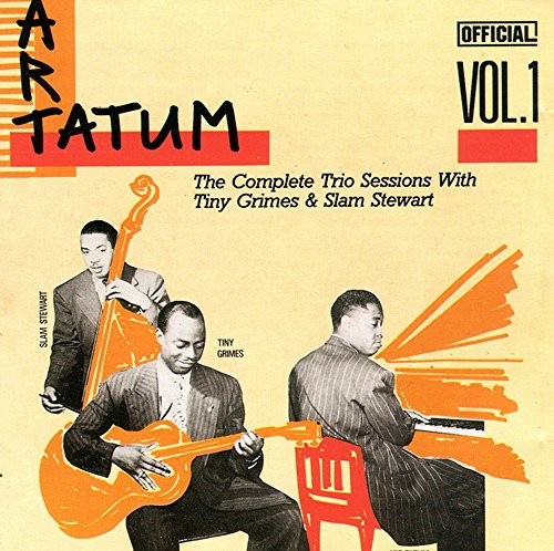 The Complete Trio Sessions With Tiny Grimes & Slam Stewart, Volume 1封面