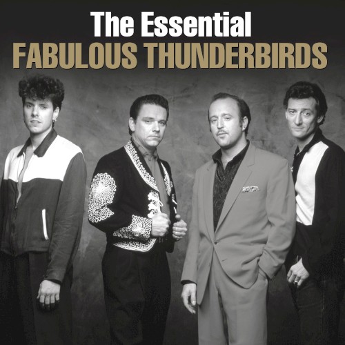 The Essential Fabulous Thunderbirds封面
