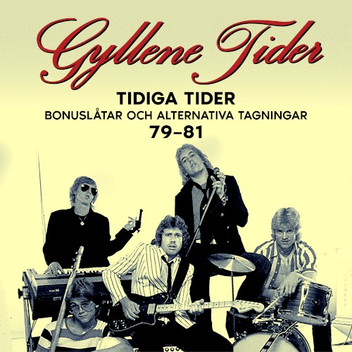 Tidiga Tider: Bonuslåtar och alternativa versioner 79-81封面