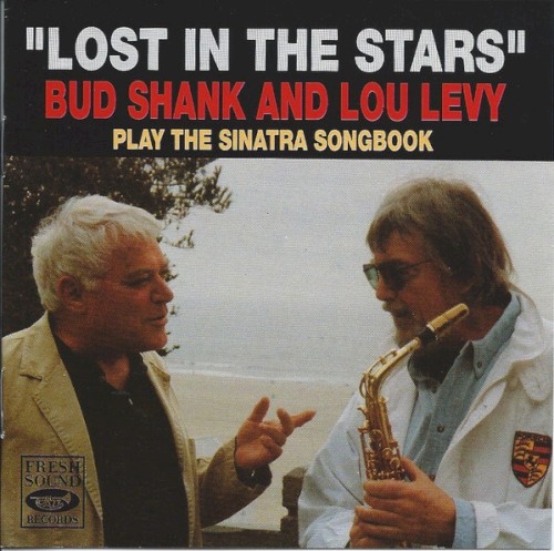 "Lost In The Stars" Bud Shank And Lou Levy Play The Sinatra Songbook封面