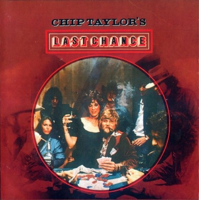 Chip Taylor's Last Chance封面