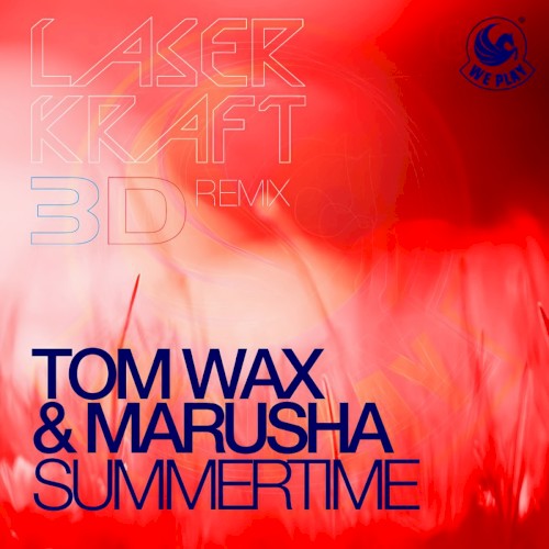 Summertime (Laserkraft 3D Remix)封面