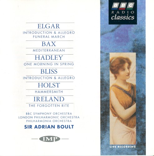 Elgar: Introduction & Allegro / Funeral March / Bax: Mediterranean / Hadley: One Morning in Spring / Bliss: Introduction & Allegro / Holst: Hammersmith / Ireland: The Forgotten Rite封面