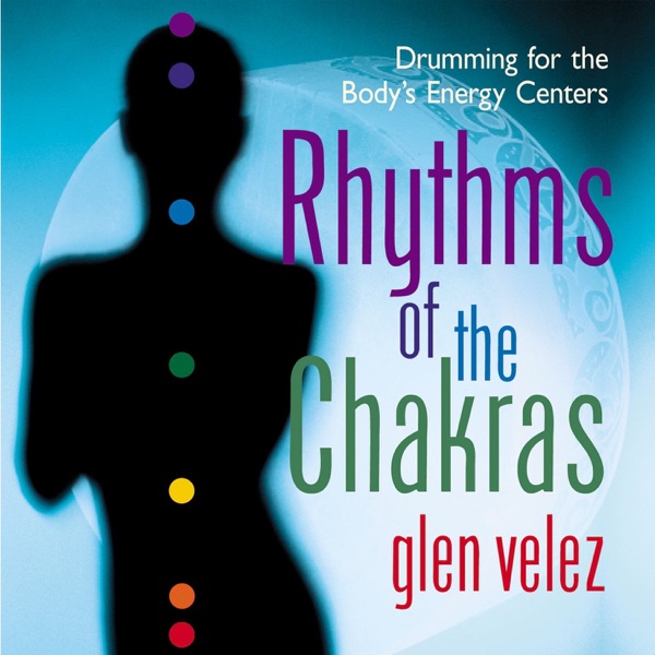 Rhythms of the Chakras封面