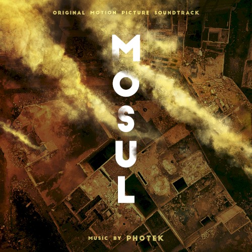 Mosul: Original Motion Picture Soundtrack封面